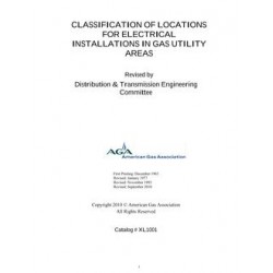 Classifications of Locations for Electrical Installations in Gas Utility Areas, Includes Errata 1 and 2 (2011)