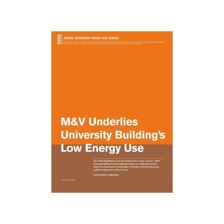 ASHRAE Technology Award: M&amp;V Underlies University Building&x27;s Low Energy Use