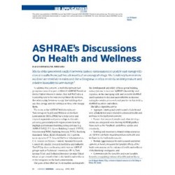 IEQ Applications: ASHRAE&x27;s Discussions on Health and Wellness