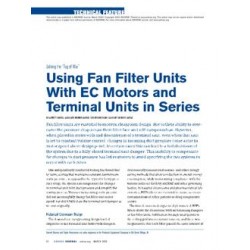 Solving the ¿Tug of War¿: Using Fan Filter Units With EC Motors And Terminal Units in Series