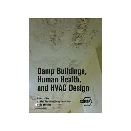 Damp Buildings, Human Health, and HVAC Design