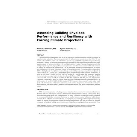 Assessing Building Envelope Performance and Resiliency with Forcing Climate Projections