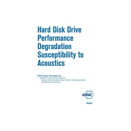 White Paper for Hard Disk Drive Performance Degradation Susceptibility to Acoustics