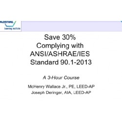 Save 30% while Complying with Standard 90.1-2013