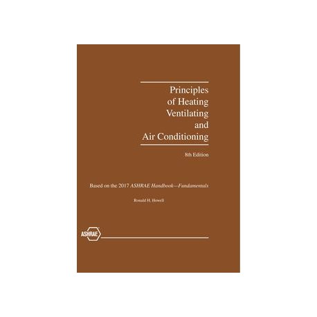 Principles of Heating, Ventilating and Air-Conditioning, 8th ed.