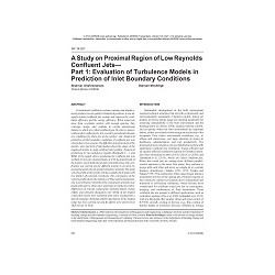 NY-14-021 -- A Study on Proximal Region of Low Reynolds Confluent Jets, Part 1: Evaluation of Turbulence Models in Prediction of