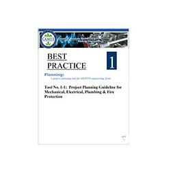 CAMEE Best Practice Tool No. 1-1: Project Planning Guideline for Mechanical, Electrical, Plumbing &amp; Fire Protection