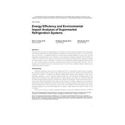 DE-13-C029 -- Energy Efficiency and Environmental Impact Analyses of Supermarket Refrigeration Systems