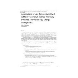 CH-12-C063 -- Applications of Low Temperature Fluid (LTF) in Thermally Stratified Thermally Stratified Thermal Energy Energy Sto