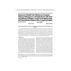 Exposure of Health Care Workers to Coughed Airborne Pathogens in a Hospital Room with OverheadMixing Ventilation: Impact of Vent