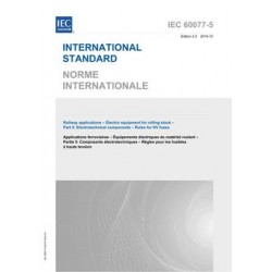 IEC 60077-5 Ed. 2.0 b:2019