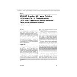 OR-10-020 -- ASHRAE Standard 90.1 Metal Building U-Factors-Part 4: Development of U-Factors for Walls and Roofs Based on Experim