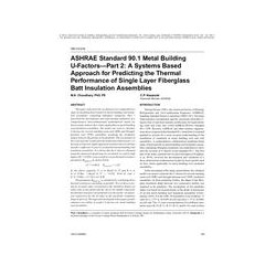 OR-10-018 -- ASHRAE Standard 90.1 Metal Building U-Factors-Part 2: A Systems Based Approach for Predicting the Thermal Performan