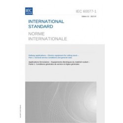 IEC 60077-1 Ed. 2.0 b:2017