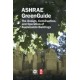 ASHRAE GreenGuide: The Design, Construction, and Operation of Sustainable Buildings, 2nd ed.