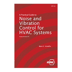 Practical Guide to Noise and Vibration Control for HVAC Systems, 2nd Ed.