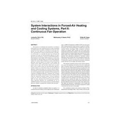 KC-03-01-1 (RP-1165) -- System Interactions in Forced-Air Heating and Cooling Systems, Part II: Continuous Fan Operation