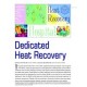 Dedicated Heat Recovery