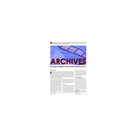 Archives -- Analog to Digital: Preservation Requirements