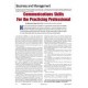 Business and Management: Communications Skills For the Practicing Professional