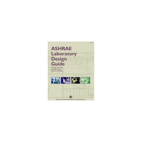 ASHRAE Laboratory Design Guide