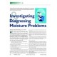 Investigating and Diagnosing Moisture Problems