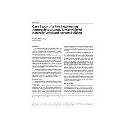 AT-01-11-4 -- Case Study of a Fire Engineering Approach to a Large, Unsprinklered, Naturally Ventilated Atrium Building