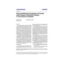 CH-99-11-3 -- Heat and Moisture Response of Vented and Compact Cathedral Ceilings: A Test House Evaluation