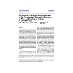 CH-99-11-2 -- A Preliminary Experimental Assessment of the Comparative Thermal Performance of Attics and Cathedral Ceilings in a