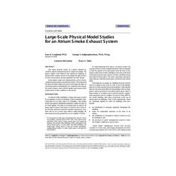 CH-99-08-2 (RP-899) -- Large-Scale Physical Model Studies for an Atrium Smoke Exhaust System