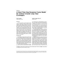 SE-99-21-4 -- A Short Time Step Response Factor Model for Vertical Ground Loop Heat Exchangers (same as 4317)