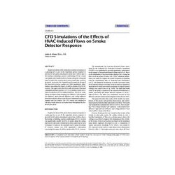 CH-99-01-1 -- CFD Simulations of the Effects of HVAC-Induced Flows on Smoke Detector Response