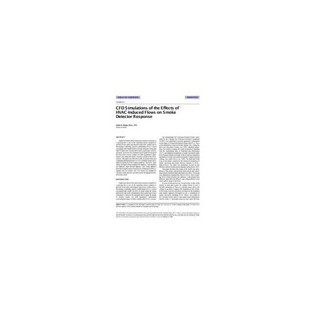 CH-99-01-1 -- CFD Simulations of the Effects of HVAC-Induced Flows on Smoke Detector Response