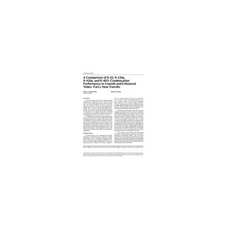 4313 -- A Comparison of R-22, R-134a, R-410a, and R-407c Condensation Performance in Smooth and Enhanced Tubes: Part I, Heat Tra