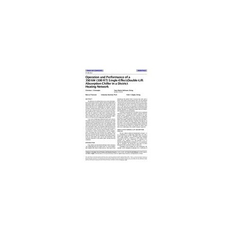 SF-98-18-2 -- Operation and Performance of a 350 kW (100 RT) Single-Effect/Double-Lift Absorption Chiller in a District Heating 