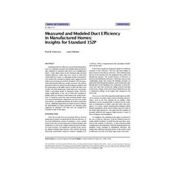 SF-98-17-4 -- Measured and Modeled Duct Efficiency in Manufactured Homes: Insights for Standard 152P