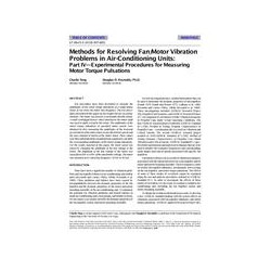 SF-98-25-5 (RP-685) -- Methods for Resolving Fan/Motor Vibration Problems in Air-Conditioning Units: Part IV-Experimental Proced