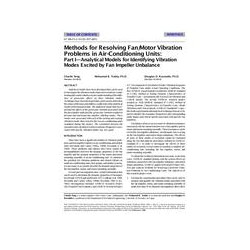 SF-98-25-2 (RP-685) -- Methods for Resolving Fan/Motor Vibration Problems in Air-Conditioning Units: Part I-Analytical Models fo