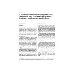 4055 (RP-736) -- A Fundamental Study of Refrigerant-Line Transients: Part 2 - Pressure Excursion Estimates and Initiation Mechan