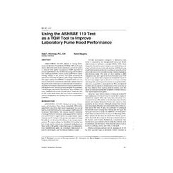 BN-97-14-2 -- Using the ASHRAE 110 Test as a TQM Tool to Improve Laboratory Fume Hood Performance