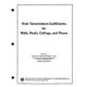 Heat Transmission Coefficients for Walls, Roofs, Ceilings and Floors