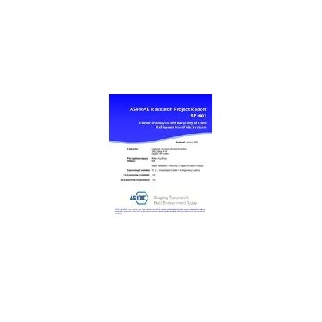 RP-601 -- Chemical Analysis and Recycling of Used Refrigerant from Field Systems