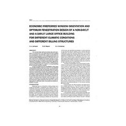 3301 -- Economic Preferred Window Orientation and Optimum Fenestration Design of a Non-Daylit and Daylit Large Office Building f