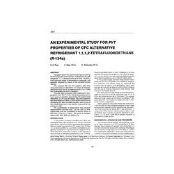 3317 -- An Experimental Study for PVT Properties of CFC Alternative Refrigerant 1,1,1,2-Tetrafluoroethane (R-134a)