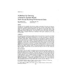 HI-85-37-1 -- A Method for Deriving a Dynamic System Model from Actual Building Performance Data