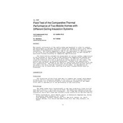 AT-2806 -- Field Test of the Comparative Thermal Performance of Two Mobile Homes with Different Ceiling Insulation Systems