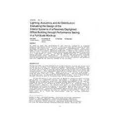 AC-83-02-3 -- Lighting, Acoustics, and Air Distribution: Evaluat-ing the Design of the Interior Systems of a Passively Daylighte