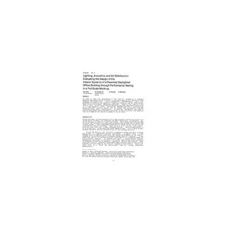 AC-83-02-3 -- Lighting, Acoustics, and Air Distribution: Evaluat-ing the Design of the Interior Systems of a Passively Daylighte