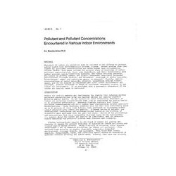 AC-83-10-1 -- Pollutant and Pollutant Concentrations Encountered in Various Indoor Environments