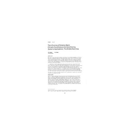 HO-82-04-3 -- The Influence of Extreme Warm Climatic Conditions on Air-Conditioning Systems Applications: The Middle East Area